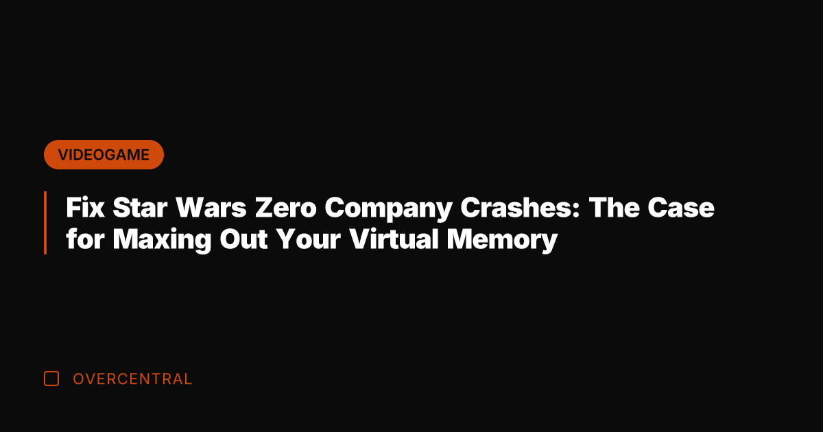 Fix Star Wars Zero Company Crashes: The Case for Maxing Out Your