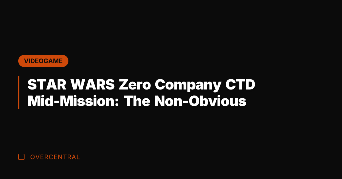 STAR WARS Zero Company CTD Mid-Mission: The Non-Obvious