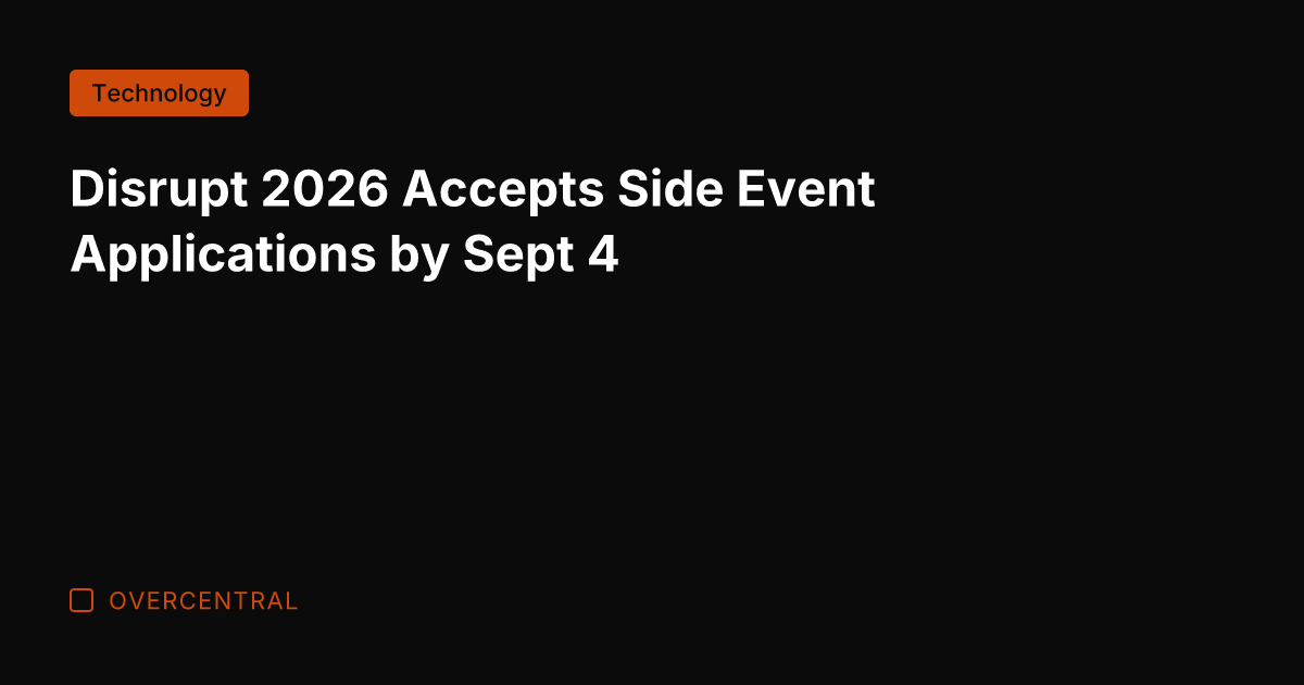 Disrupt 2026 Accepts Side Event Applications by Sept 4