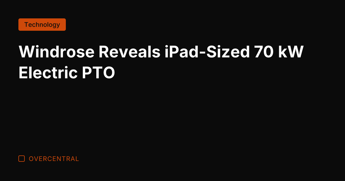 Windrose Reveals iPad-Sized 70 kW Electric PTO