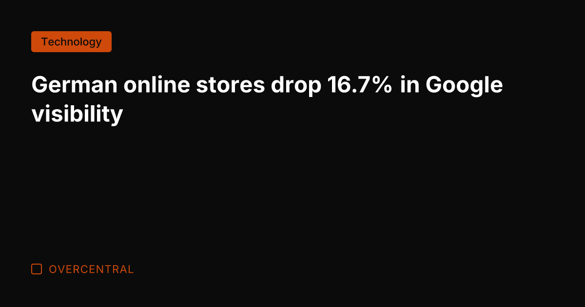 German online stores drop 16.7% in Google visibility