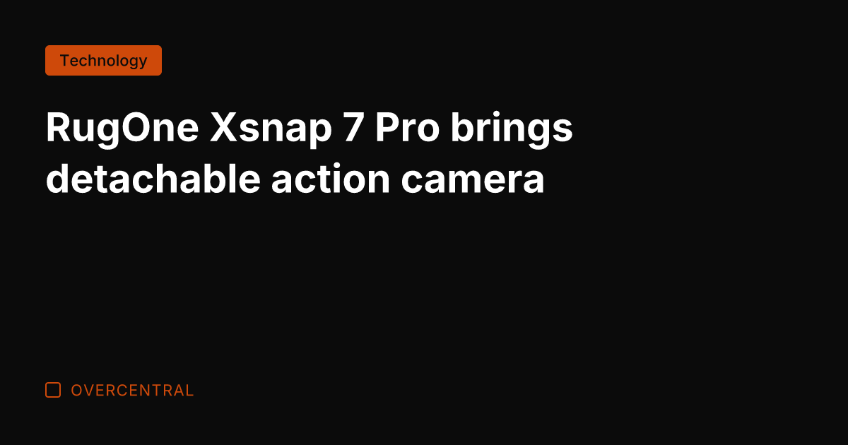 RugOne Xsnap 7 Pro brings detachable action camera