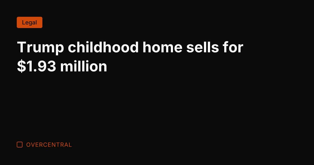 Trump childhood home sells for .93 million