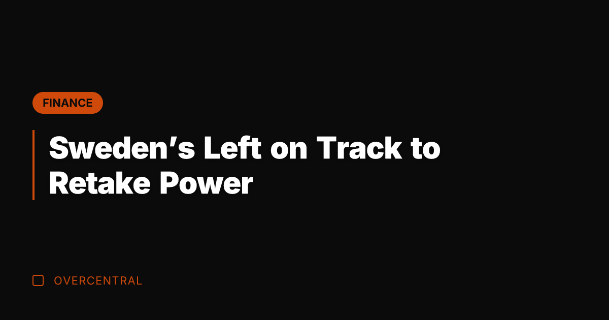 Sweden's Left on Track to Retake Power