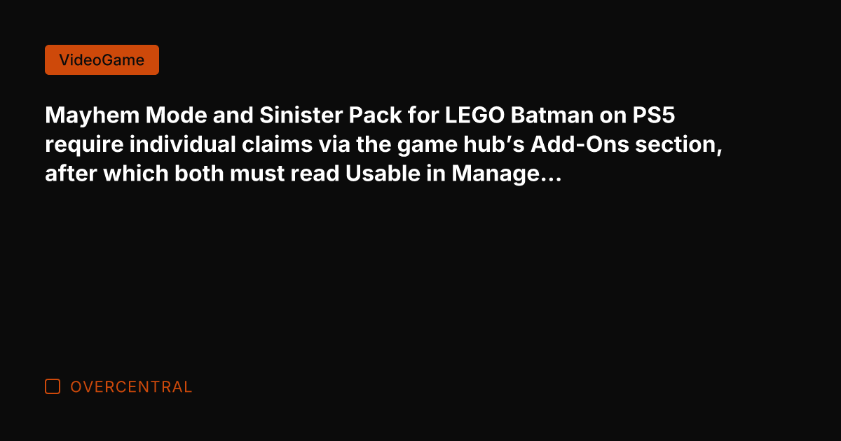 Mayhem Mode and Sinister Pack for LEGO Batman on PS5 require individual