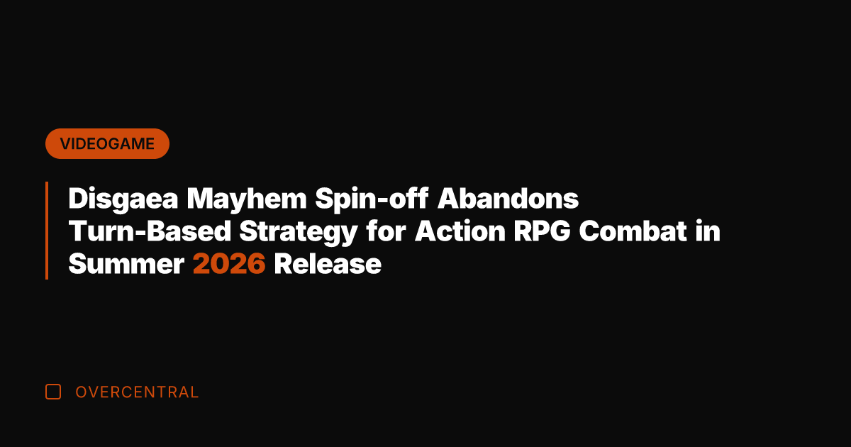 Disgaea Mayhem Spin-off Abandons Turn-Based Strategy for Action RPG Combat in Summer