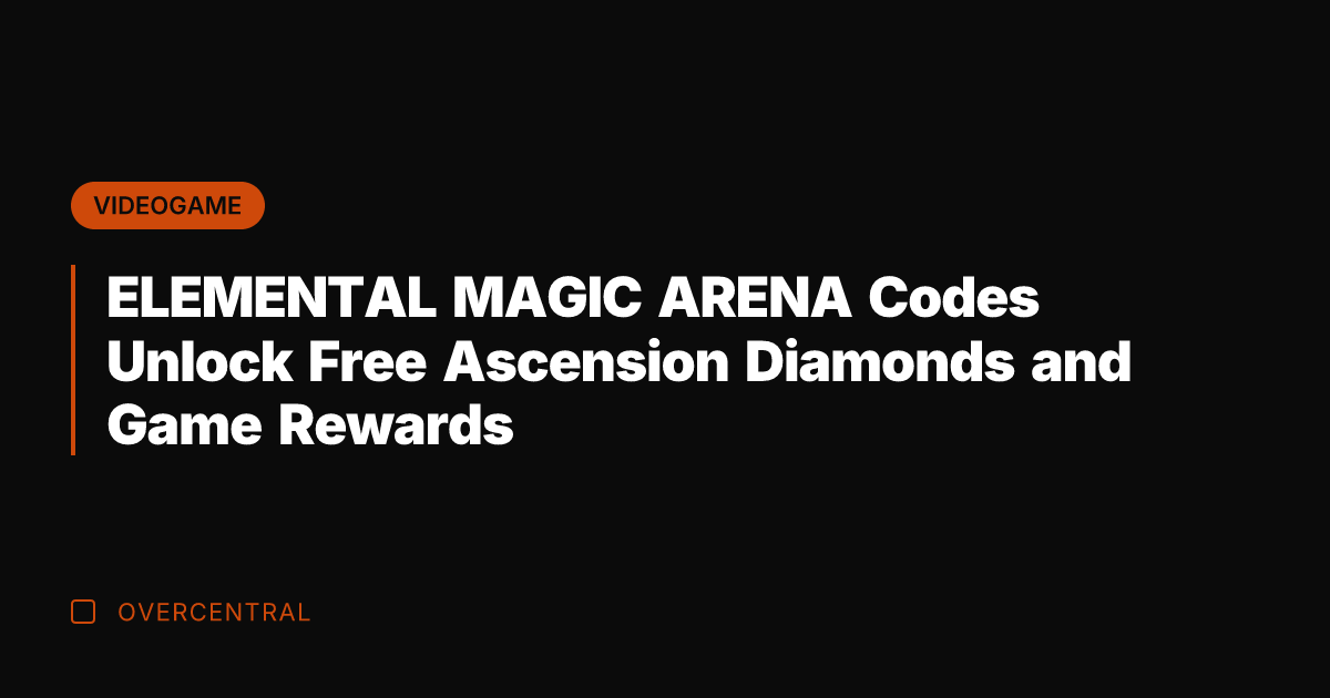 ELEMENTAL MAGIC ARENA Codes Unlock Free Ascension Diamonds and Game Rewards