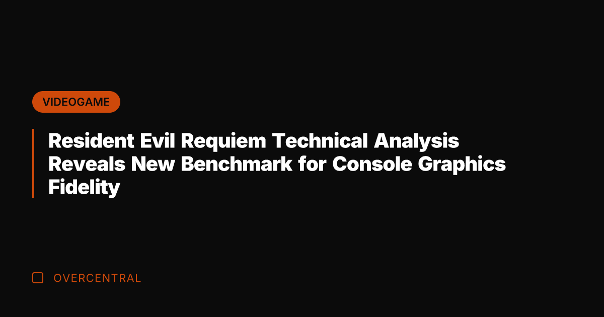 Resident Evil Requiem Technical Analysis Reveals New Benchmark for Console Graphics Fidelity