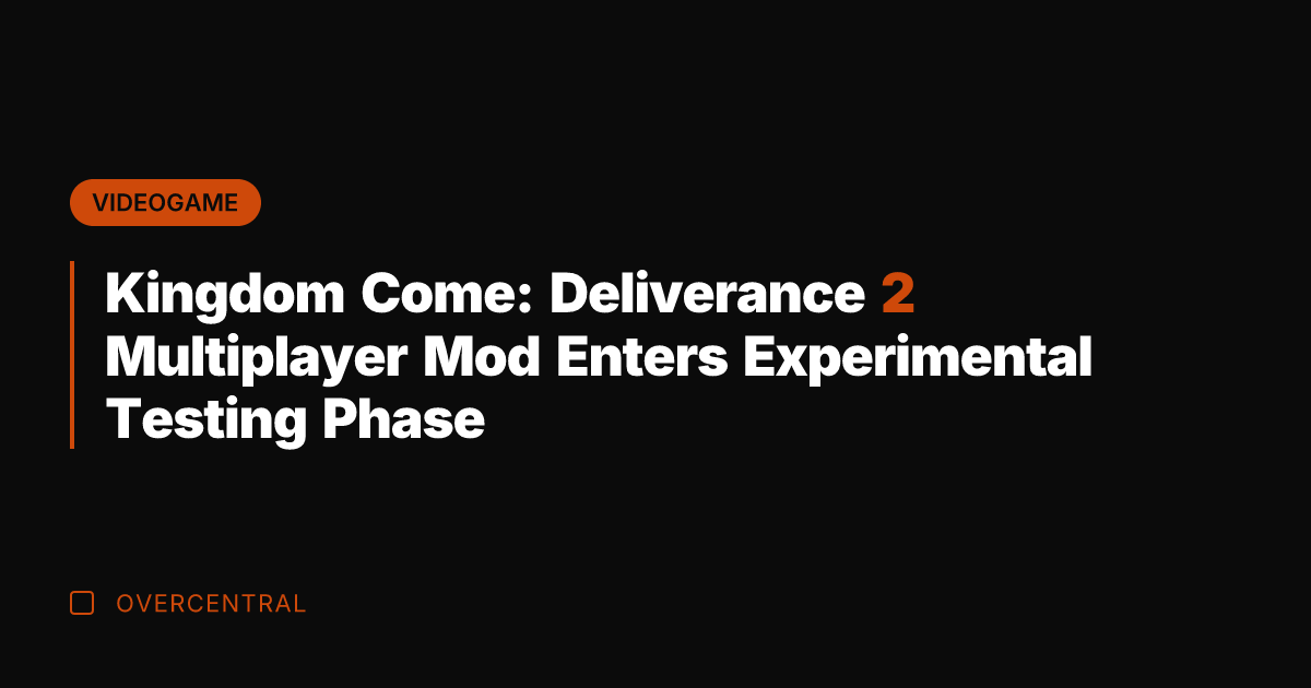 Kingdom Come: Deliverance 2 Multiplayer Mod Enters Experimental Testing Phase