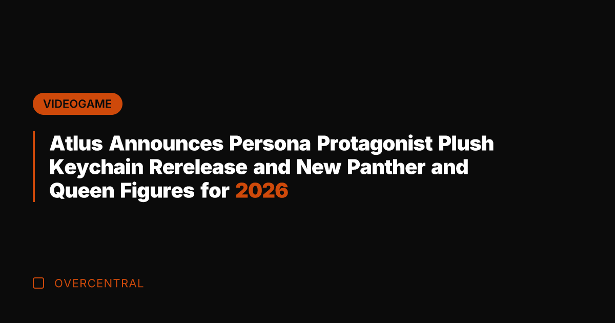 Atlus Announces Persona Protagonist Plush Keychain Rerelease and New Panther and Queen
