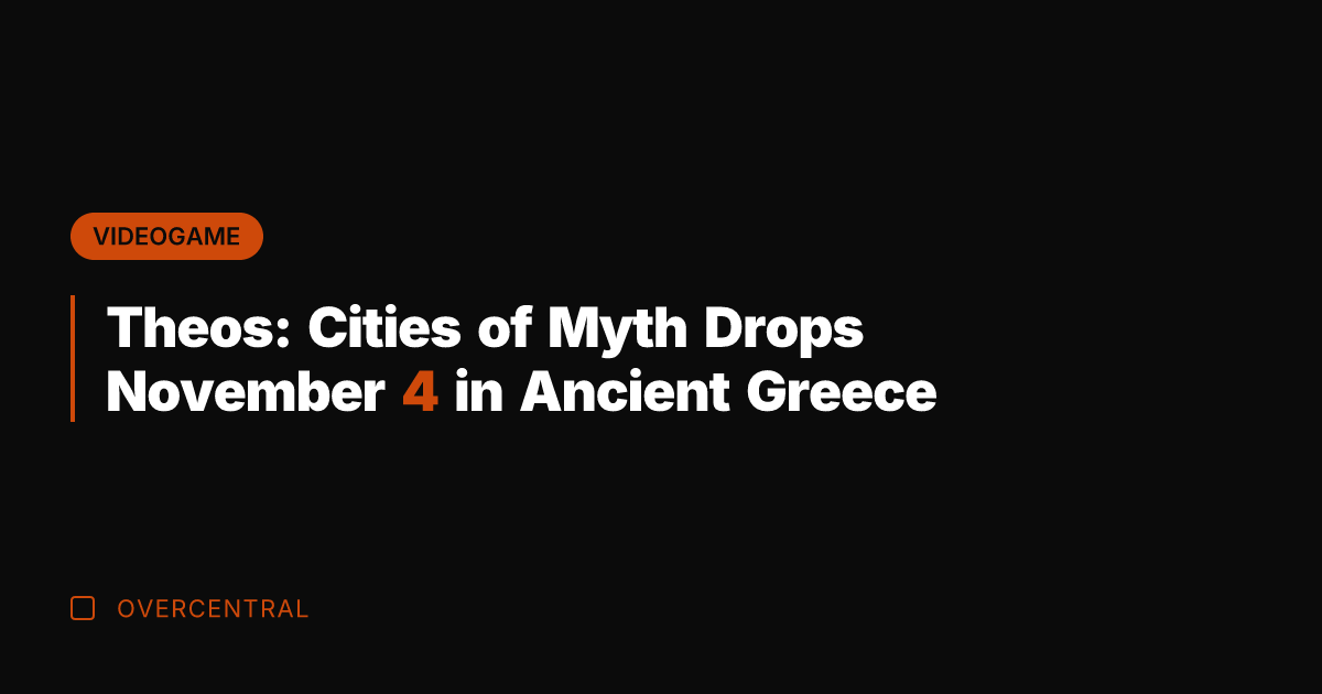 Theos: Cities of Myth Drops November 4 in Ancient Greece