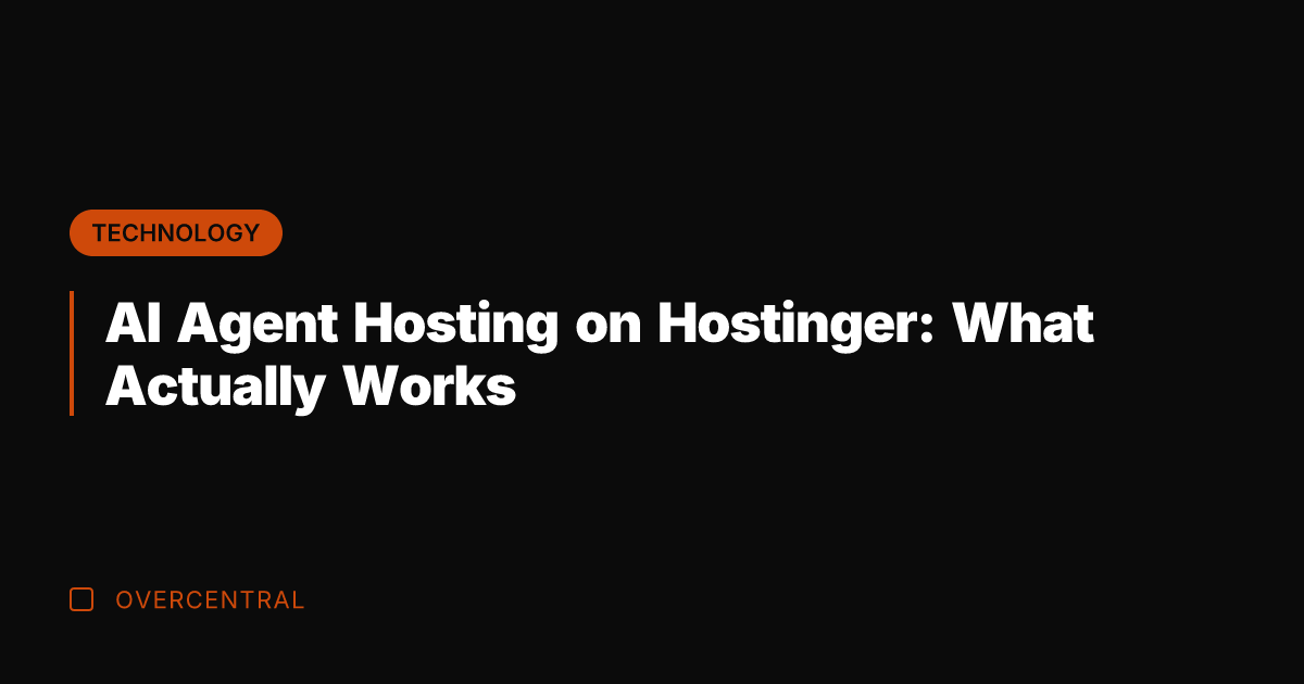 AI Agent Hosting on Hostinger: What Actually Works