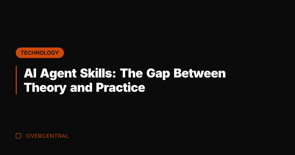 AI Agent Skills: The Gap Between Theory and Practice