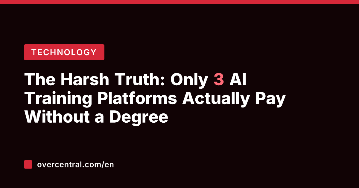 The Harsh Truth: Only 3 AI Training Platforms Actually Pay Without a