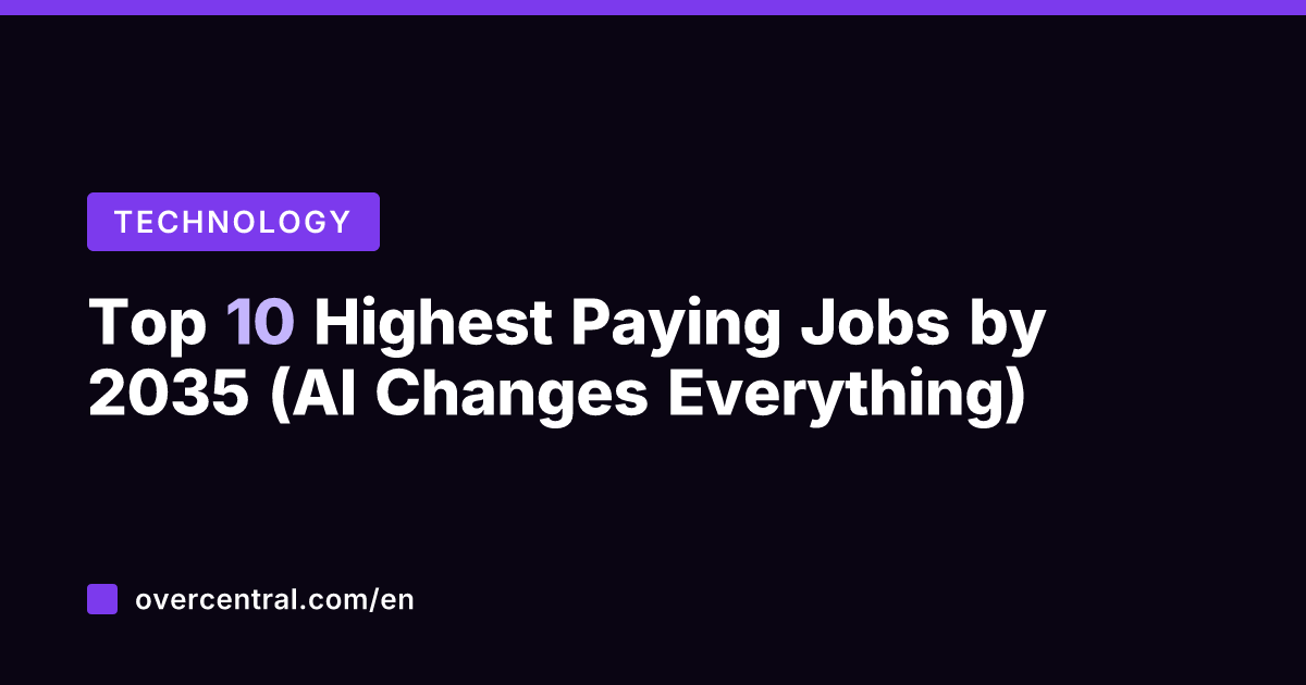 Top 10 Highest Paying Jobs by 2035 (AI Changes Everything)