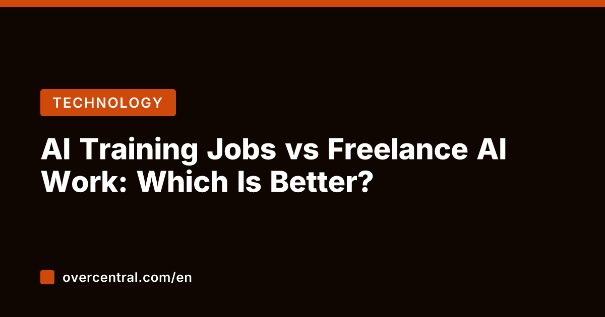 AI Training Jobs vs Freelance AI Work: Which Is Better?