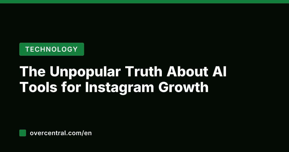 The Unpopular Truth About AI Tools for Instagram Growth