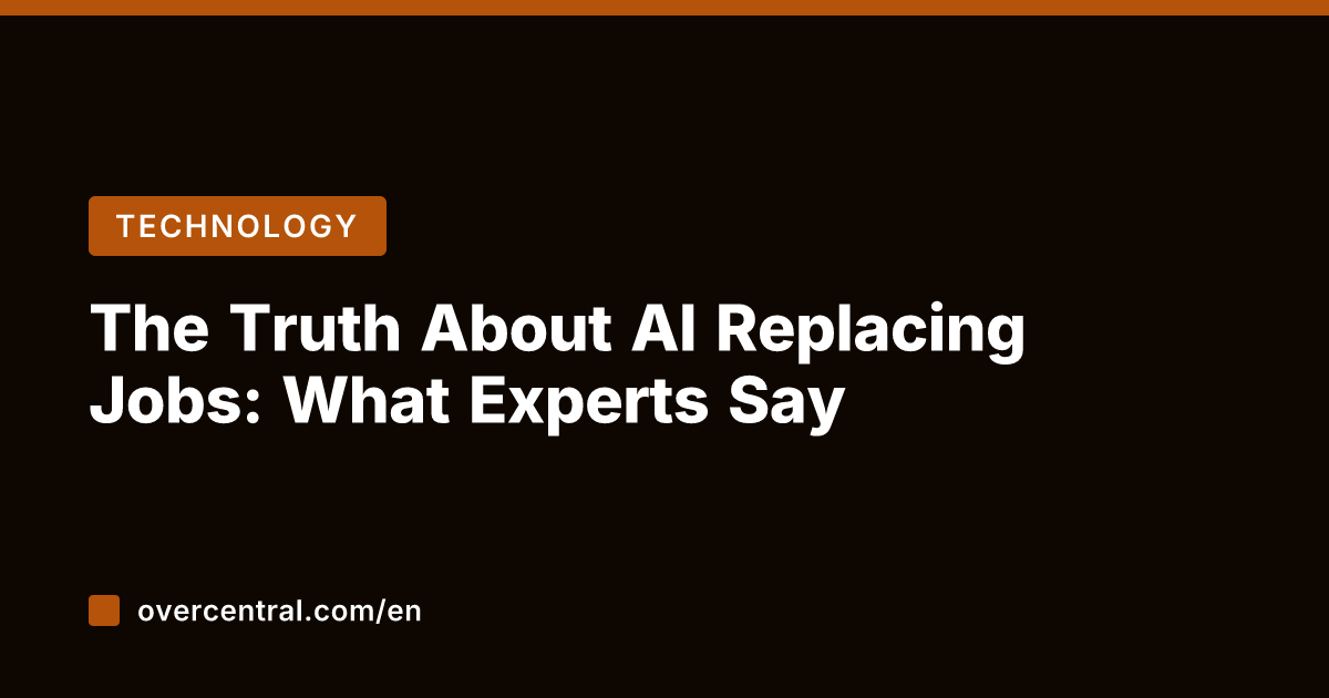 The Truth About AI Replacing Jobs: What Experts Say