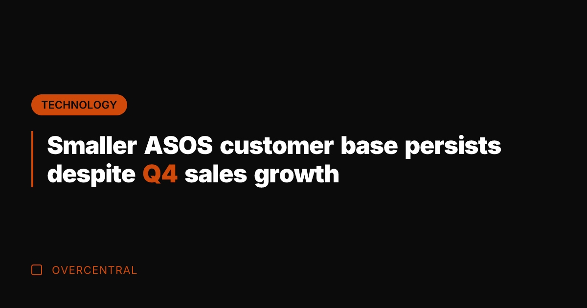 Smaller ASOS customer base persists despite Q4 sales growth