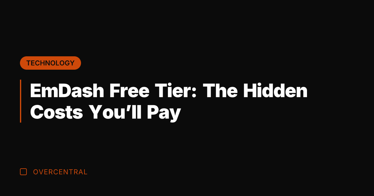 EmDash Free Tier: The Hidden Costs You'll Pay