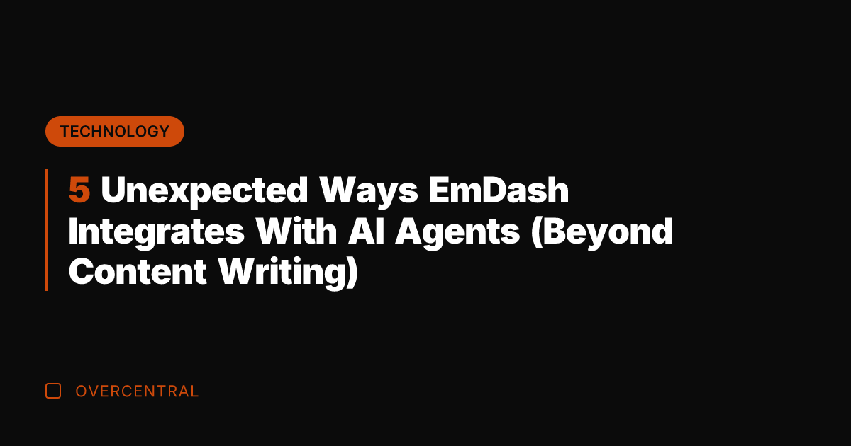 5 Unexpected Ways EmDash Integrates With AI Agents (Beyond Content Writing)