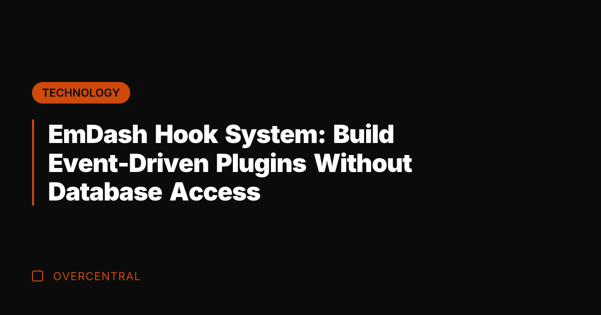 EmDash Hook System: Build Event-Driven Plugins Without Database Access