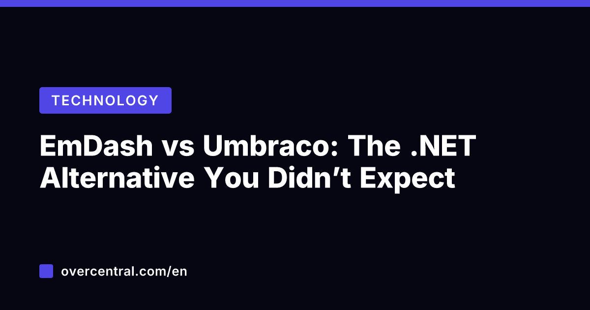 EmDash vs Umbraco: The .NET Alternative You Didn't Expect