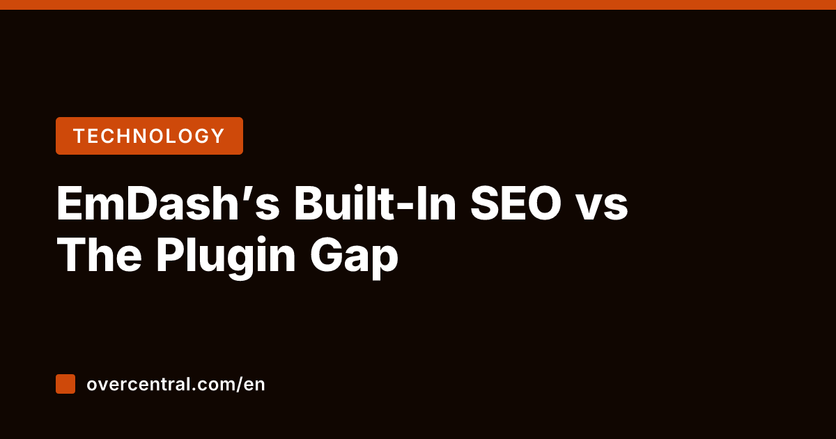 EmDash’s Built-In SEO vs The Plugin Gap