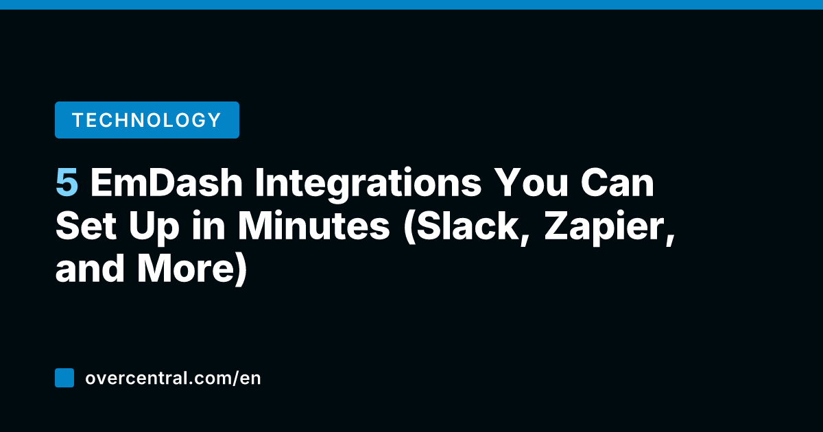 5 EmDash Integrations You Can Set Up in Minutes (Slack, Zapier, and