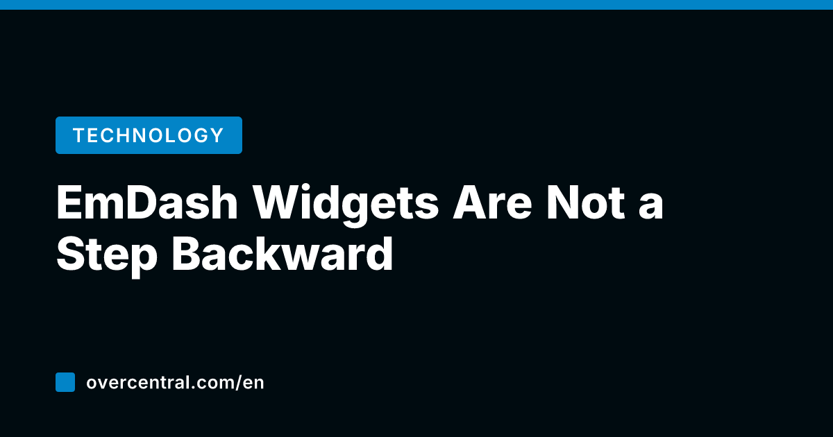 EmDash Widgets Are Not a Step Backward