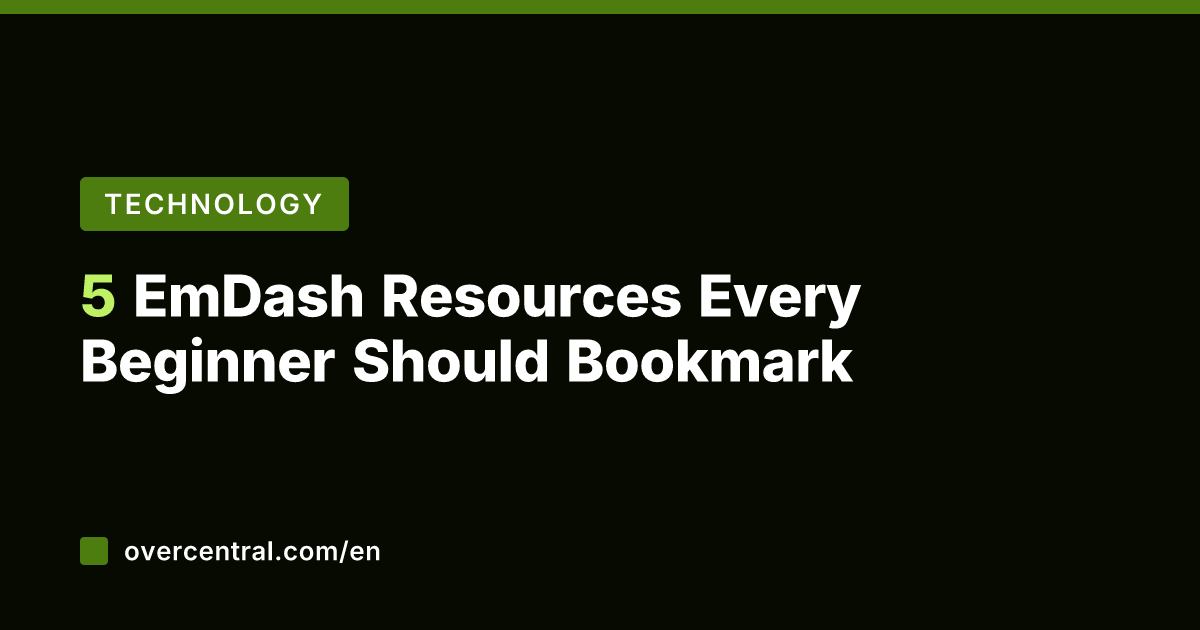 5 EmDash Resources Every Beginner Should Bookmark
