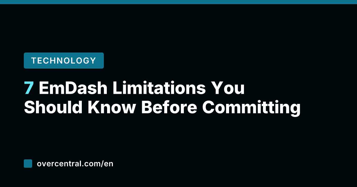 7 EmDash Limitations You Should Know Before Committing