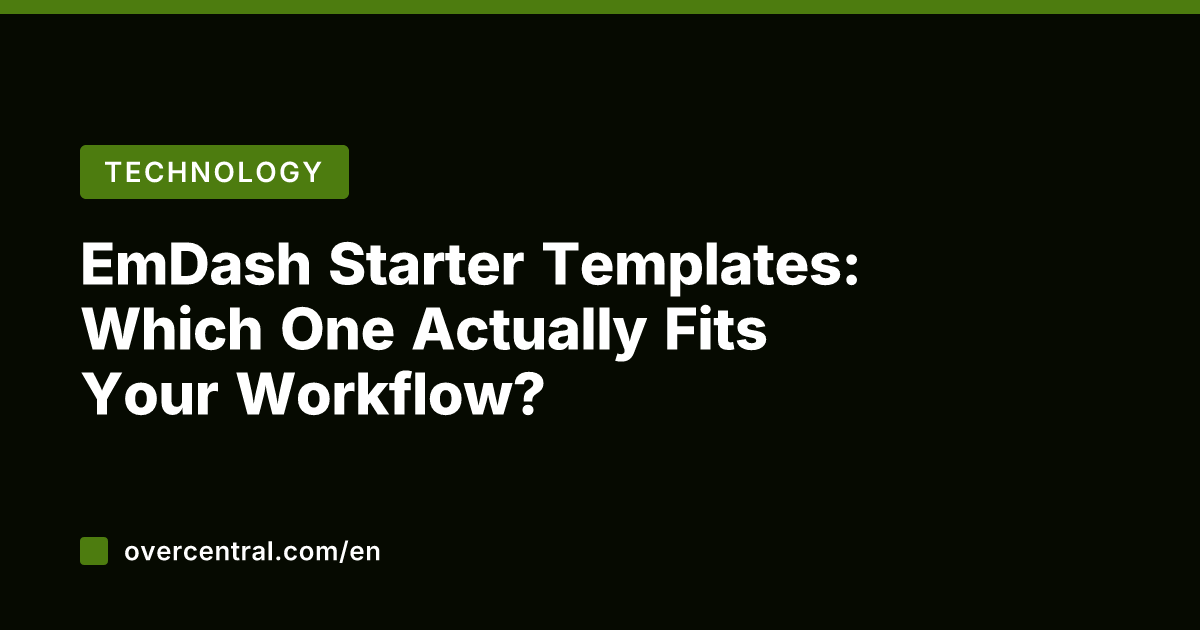 EmDash Starter Templates: Which One Actually Fits Your Workflow?