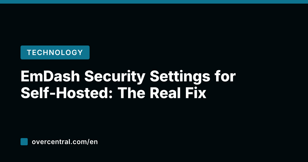 EmDash Security Settings for Self-Hosted: The Real Fix