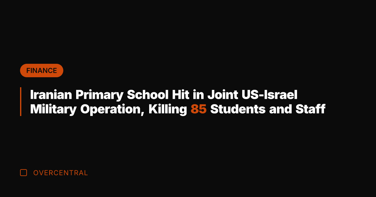 Iranian Primary School Hit in Joint US-Israel Military Operation, Killing 85 Students