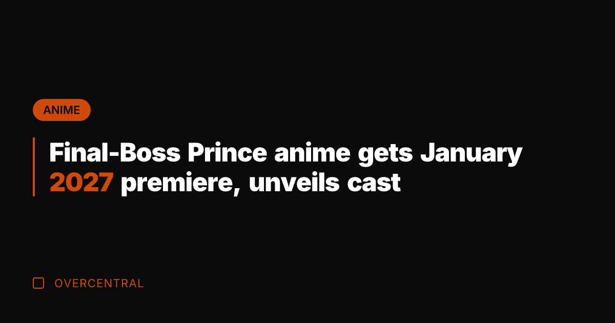 Final-Boss Prince anime gets January 2027 premiere, unveils cast