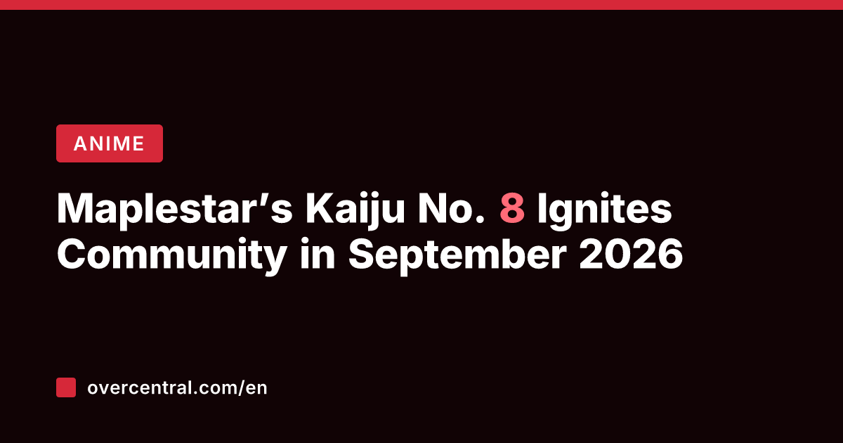 Maplestar's Kaiju No. 8 Ignites Community in September 2026