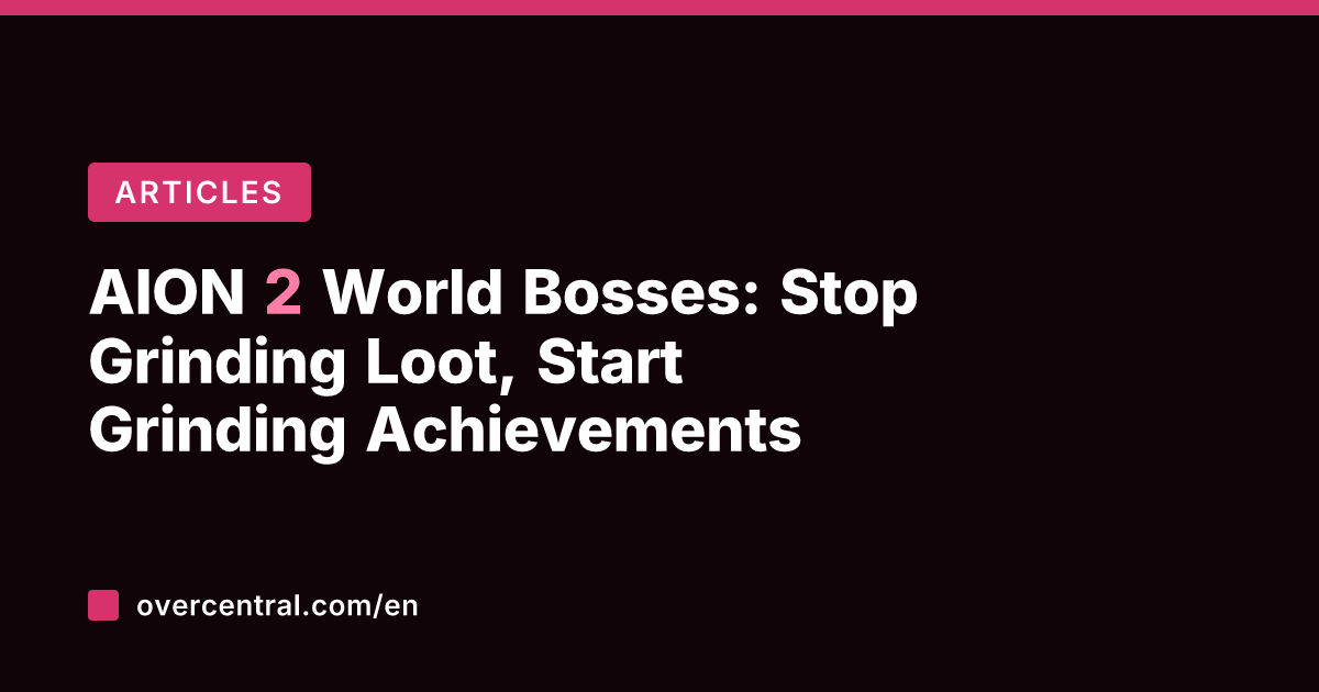 AION 2 World Bosses: Stop Grinding Loot, Start Grinding Achievements