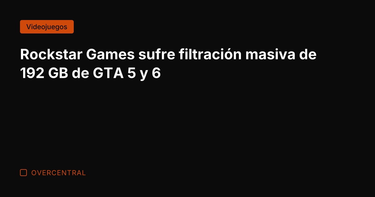 Rockstar Games sufre filtración masiva de 192 GB de GTA 5 y