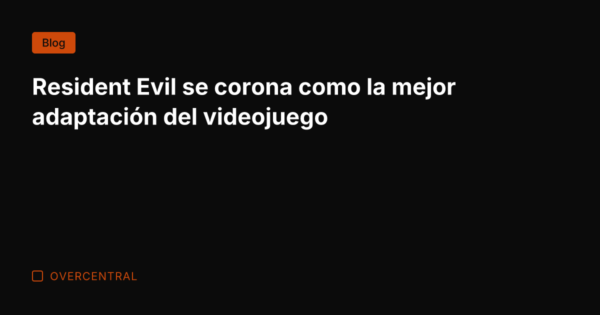 Resident Evil se corona como la mejor adaptación del videojuego