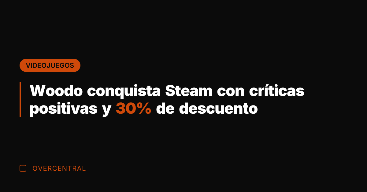 Woodo conquista Steam con críticas positivas y 30% de descuento