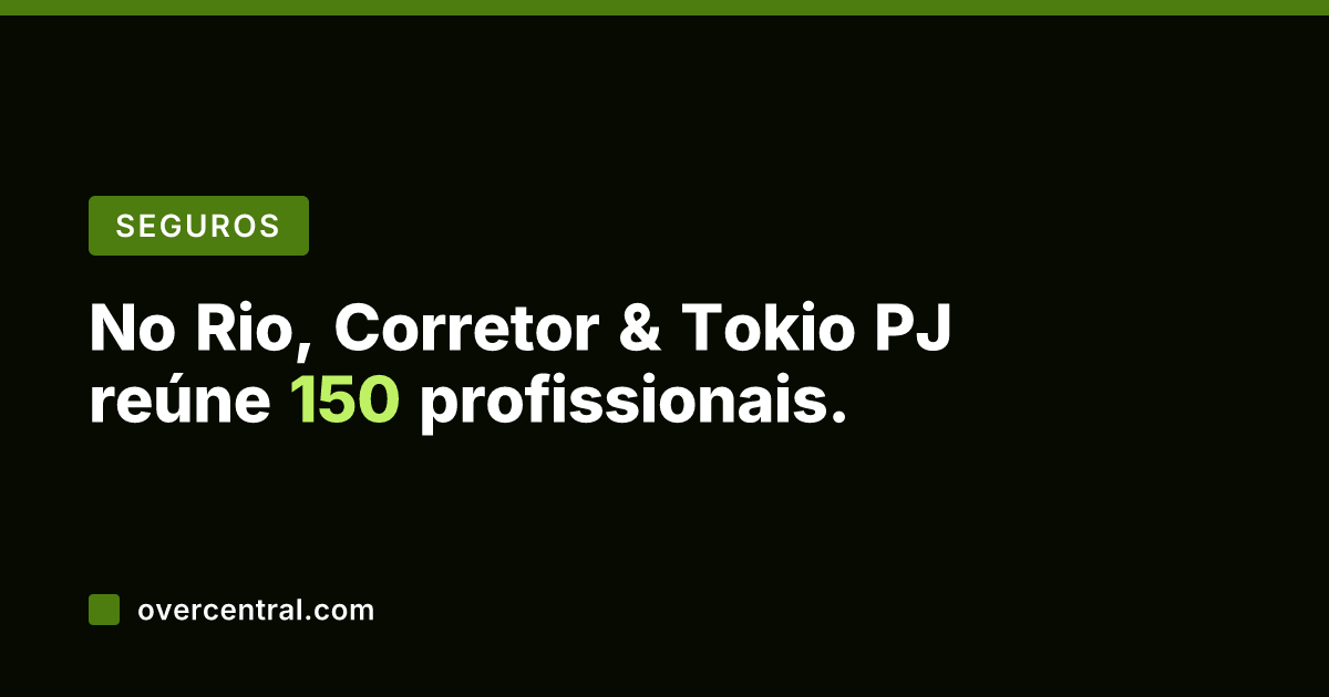 No Rio, Corretor & Tokio PJ reúne 150 profissionais.