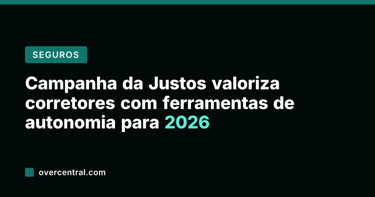 Campanha da Justos valoriza corretores com ferramentas de autonomia para 2026