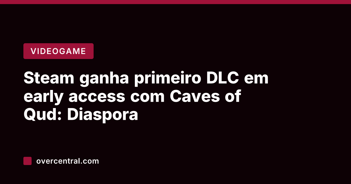 Steam ganha primeiro DLC em early access com Caves of Qud: Diaspora