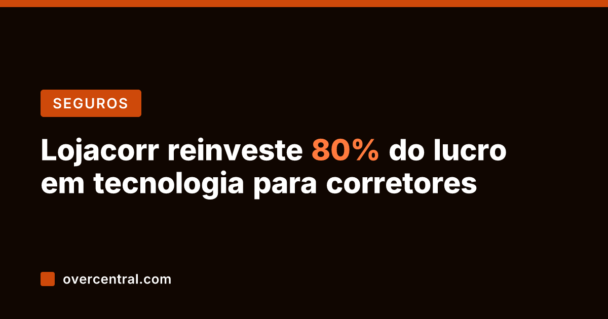 Lojacorr reinveste 80% do lucro em tecnologia para corretores