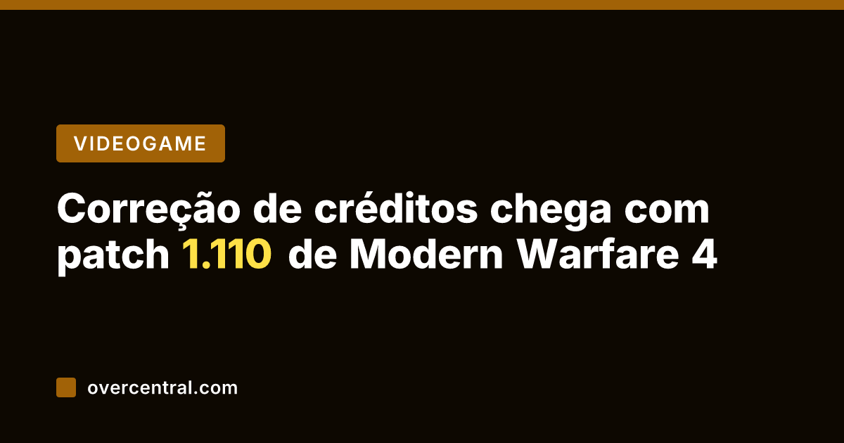 Correção de créditos chega com patch 1.110 de Modern Warfare 4