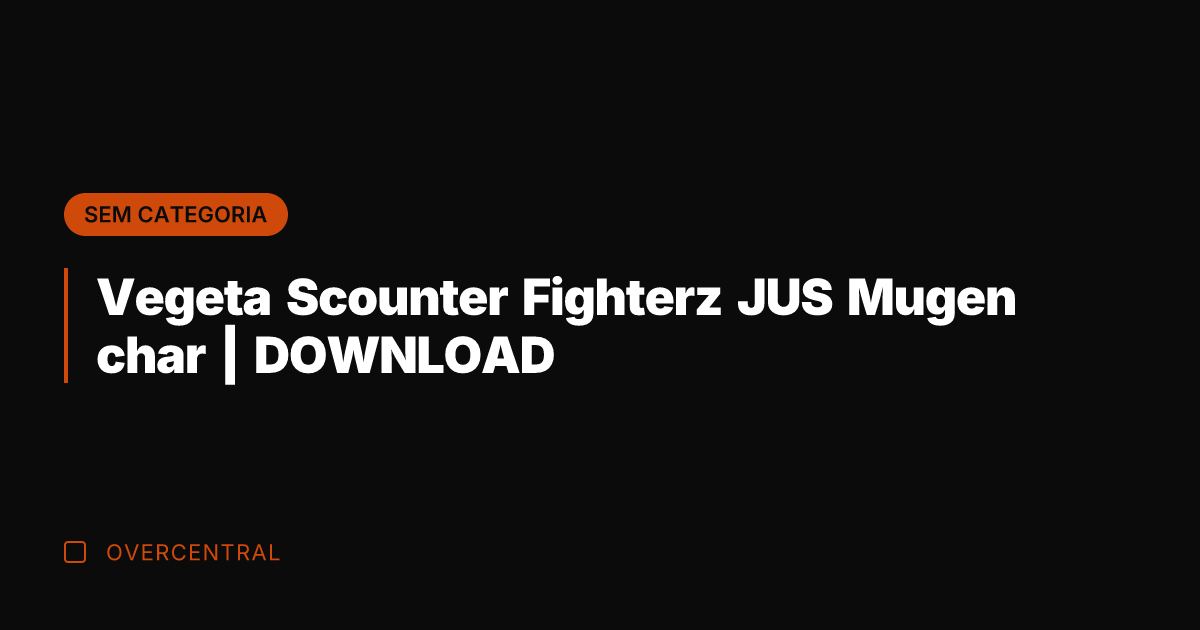 Vegeta Scounter Fighterz JUS Mugen char | DOWNLOAD