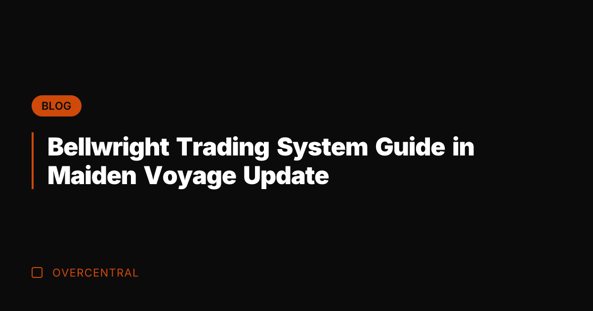 Bellwright Trading System Guide in Maiden Voyage Update