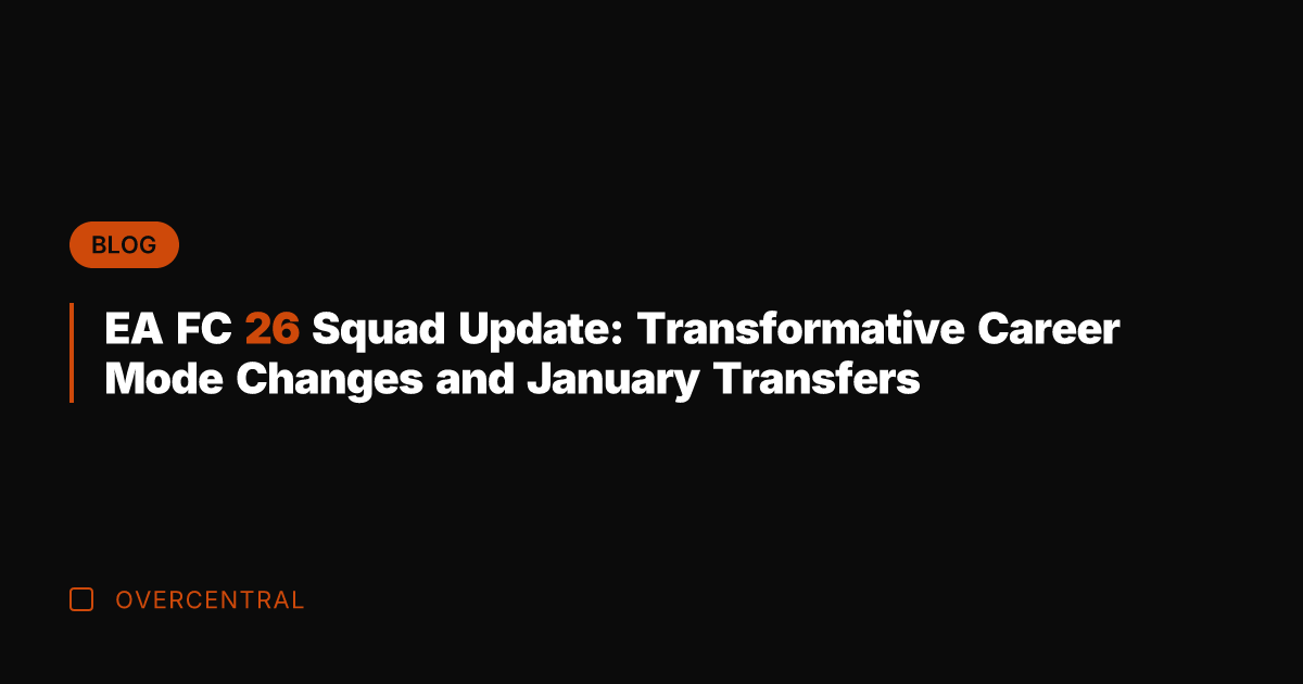 EA FC 26 Squad Update: Transformative Career Mode Changes and January Transfers