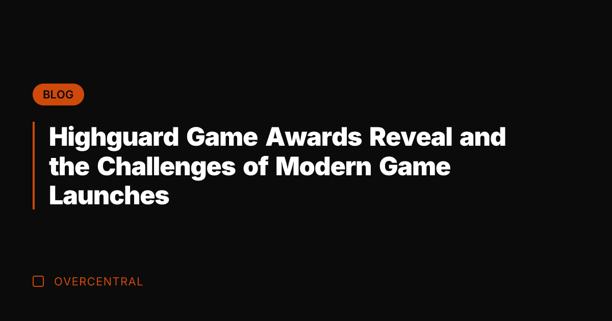 Highguard Game Awards Reveal and the Challenges of Modern Game Launches